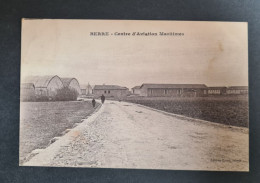 Cpa. Berre. Centre  Aviation Maritime . Militaire. - 1914-1918: 1ste Wereldoorlog