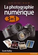 LA PHOTOGRAPHIE NUMERIQUE 3 EN 1 - Kunst