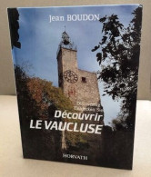 Découvrir Le Vaucluse - Zonder Classificatie