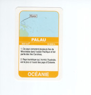 Chromo/carte Plastifiée Moderne PALAU Koror Oceanie Oceania Drapeau Flag Plan Map 90 X 58 Mm Neuve TB - Other & Unclassified