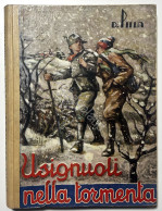 Libri Ragazzi - D. Pilla - Usignuoli Nella Tormenta - Ed. 1947 - Altri & Non Classificati