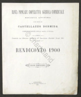 Banca Popolare Cooperativa Agricola Di Castellazo Bormida - Rendiconto 1900 - Autres & Non Classés