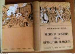 C1 Huisman RECITS ET EPISODES De La REVOLUTION FRANCAISE Nathan 1954 ILLUSTRE Port Inclus France - Cuentos