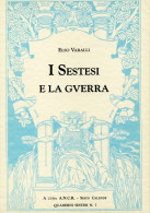 C 627 - Libro, I Sestesi E La Guerra, Sesto Calende - Histoire, Biographie, Philosophie