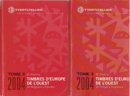 8P - 2 Catalogues Yvert&Tellier 2004 Europe De L'ouest - Héligoland-Pays-Bas Et Portugal-Yougoslavie - Très Bon état - Autres & Non Classés