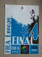BASKETBALL FIBA EUROPE, FINAL, Accreditation  - Uniformes, Recordatorios & Misc