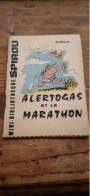 Alertogas Et Le Marathon Mini Récit 165 HUBUC Dupuis 1963 - Edizioni Originali (francese)