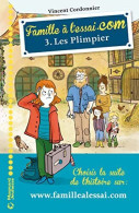 Famille à L'essai.com 3 - Les Plimpier - Sonstige & Ohne Zuordnung