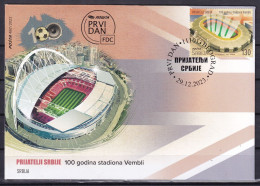 SERBIA 2023,FRIENDS OF SERBIA,100 Years Anniversary Wembley Stadium Football Soccer England,FDC - Serbie