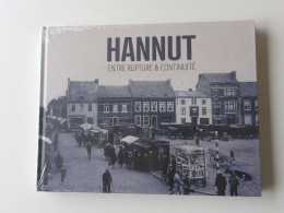 Hannut Entre Rupture & Continuité - Editions De La Province De Liège - Neuf Sous Blister - België