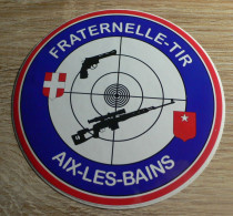 TIR SPORTIF : AUTOCOLLANT FRATERNELLE TIR AIX-LES-BAINS - Stickers