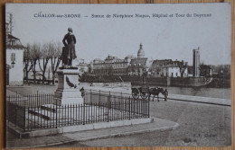 71 : Chalon-sur-Saône - Statue De Nicéphore Niepce , Hôpital Et Tour Du Doyenné - Pli D'angle Et Déchirure - (n°29128) - Chalon Sur Saone
