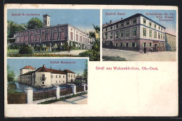 AK Waizenkirchen /Ob.Oest., Schloss Hochscharten, Gasthof Mayer, Schloss Weidenholz  - Andere & Zonder Classificatie