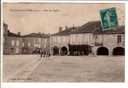 32 - Valence Sur Baise - Gers - Place De L Eglise  - Cartes Postales Ancienne - Altri & Non Classificati