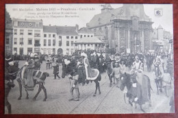 Cpa  Mechelen : Praaltrein - Groep , Gevolg Van Keizer Maximiliaan - 1913 - Malines