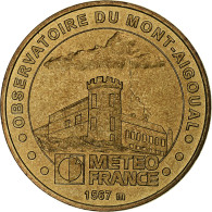 France, Jeton Touristique, Observatoire Du Mont-Aigoual, 2003, MDP, Or Nordique - Sonstige & Ohne Zuordnung