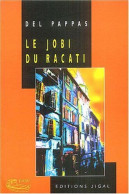 Le Jobi Du Racati - Sonstige & Ohne Zuordnung