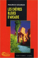 Les Chèvres Bleues D'Arcadie - Sonstige & Ohne Zuordnung
