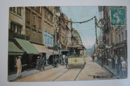Cpa 1909 Couleur LE HAVRE La Rue De Paris Tramway En Gros Plan - BL64 - Unclassified