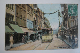 Cpa 1909 Couleur LE HAVRE La Rue De Paris Tramway En Gros Plan - BL64 - Non Classés