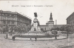 Milano Largo Cairoli Monumento Garibaldi - Milano (Milan)