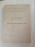 AERONAUTICA MILITARE - ISPETTORATO SANITA' - RILIEVI MEDICI NEGLI INCIDENTI DI VOLO - Histoire