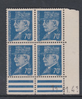 France N° 510 (.) : Type Maréchal  Pétain :70 C. Bleu En Bloc De 4 Coin Daté Du  11 . 11 . 41 ; Neuf Sans Gomme Sinon TB - 1940-1949