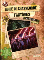 Guide Du Chasseur De Fantômes - Sonstige & Ohne Zuordnung