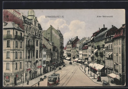 AK Strassburg I. E., Alter Weinmarkt Mit Strassenbahn  - Tramways
