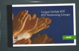 IRELAND 2007 RTÉ Performing Groups: Prestige Booklet UM/MNH  Pb21204 - Postzegelboekjes