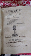Libri De Re Rustica , Année 1535 . Latin . - Old Books