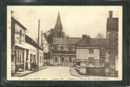 60  COYE LA FORET - GRANDE RUE - L' EGLISE ET L' ENTREE DES NOUVELLES ECOLES (ref 7883) - Autres & Non Classés