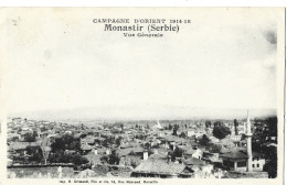 Serbie - Monastir - Campagne D'orient 1914 - 1918 -  Vue Generale - Serbia