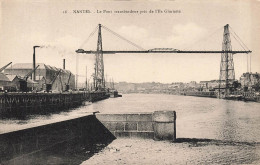 Nantes * Le Pont Transbordeur Pris De L'ile Gloriette * Entreprise JOUAN - Nantes