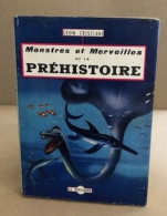 Monstres Et Merveilles De La Préhistoire - History