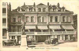 62 - Berck Sur Mer - Institut Notre Dame - Animée - Automobiles - CPA - Voir Scans Recto-Verso - Berck