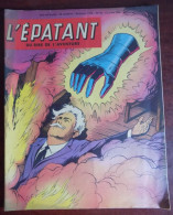 L'Epatant N° 20/1967 Pieds Nickelés - Griffe D'acier - Spa-râ-drâh - Catcheur Nicaise - Jeff Mono - Other Magazines