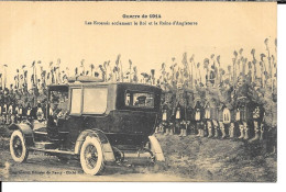 GUERRE DE 1914 LES ECOSSAIS ACCLAMANT LE ROI ET LA REINE DANGLETERRE - Guerre 1914-18
