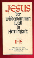 Image Pieuse Jesus Der Wiederkommen Wird In Herrlichkeit - Osterbeichte 1941 ... Karlsruhe Allemagne - Allemand Gothique - Images Religieuses