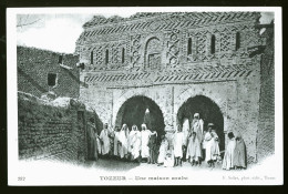 937 - TUNISIE - TOZEUR - Une Maison Arabe  - DOS NON DIVISE - Tunesië
