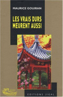 Les Vrais Durs Meurent Aussi - Sonstige & Ohne Zuordnung