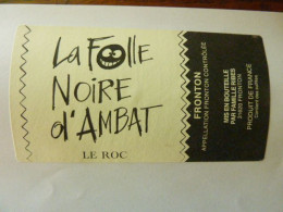 La Folle NOIRE D'AMBAT - Le ROC - Fronton - Vino Tinto