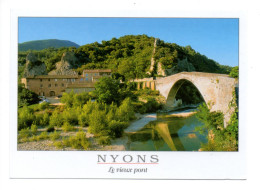 NYONS (26) - Le Vieux Pont Sur L'Eygues - Nyons