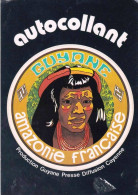 Guyane Francaise  - AUTOCOLLANT - Amazonie Francaise - Autres & Non Classés