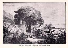 Guyane Francaise  - CAYENNE -  église De L Ilet La Mere -  1866 - Illustrateur - Cayenne