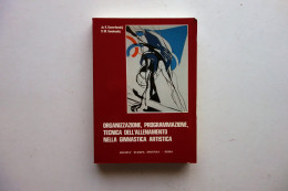 Organizzazione Programmazione Allenamento Nella Ginnastica Artistica Titov 1984 - Unclassified