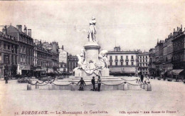 33 -  BORDEAUX -  Le Monument De Gambetta - Bordeaux