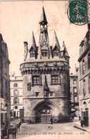 33 -  BORDEAUX -  La Porte Du Palais - Bordeaux