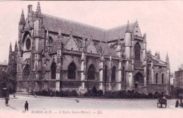 33 -  BORDEAUX -  L église Saint Michel - Bordeaux