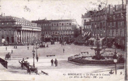 33 -  BORDEAUX -  La Place De La Comédie - Les Allées De Tourny - Bordeaux